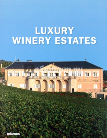 Luxury Winery Estates