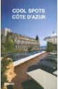 Cool Spots Cote D`Azur mitchell clive the pebble spotter s guide