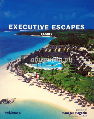 Executive Escapes Family