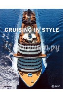 Cruising in Style. MSC Crociere