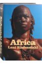 Leni Riefenstahl - Africa