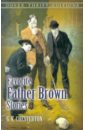 Chesterton Gilbert Keith Favorite Father Brown Stories the golden age of detective fiction part 1 gilbert keith chesterton цифровая версия цифровая версия
