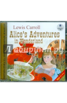 Алиса в Стране Чудес (на английском языке) (CDmp3). Кэрролл Льюис