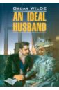 Wilde Oscar An Ideal Husband wilde oscar an ideal husband level 3
