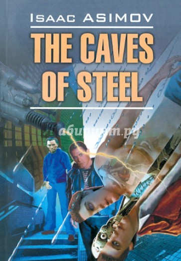 The Caves of Steel