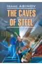 цена Asimov Isaac The Caves of Steel