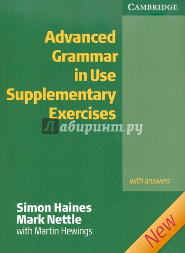 Advanced Grammar in Use Supplementary Exercises: With answers