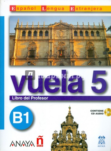 Vuela 5. Libro del Profesor B1 (+CD)