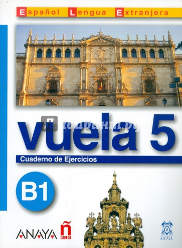 Vuela 5. Cuaderno de Ejercicios B1