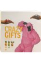 Alles Chantal, Kerloc`h Anne, Marcais Nicolas Crazy Gifts opening gift company women s day gifts creative and practical advertising to give customers hand in hand gifts