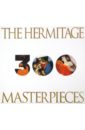 The Hermitage. 300 Masterpieces hermitage state rooms masterpieces м на англ яз
