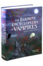 Cheung Theresa The Element Encyclopedia of Vampires. An A-Z of the Undead beware of the witches metal sign vintage effect