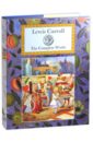 Carroll Lewis The Complete Works carroll lewis the complete illustrated lewis carroll