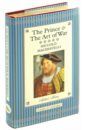 Machiavelli Niccolo The Prince and The Art of War witzel morgen the ethical leader