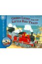 Blathwayt Benedict The Little Red Train: Green Light (+CD) hay sam busy little world i want to be a train driver