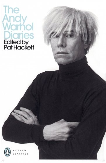 The Andy Warhol Diaries Edited by Pat Hackett