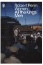 All the King's Men - Warren Robert Penn
