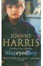 Harris Joanne Blueeyedboy (на английском языке)