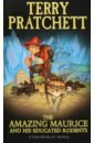 Pratchett Terry The Amazing Maurice and His Educated Rodents шестерня ведущая nice pd0710a0000 для приводов откатных ворот rb1000 a rb1000p a rb600 a rb600p a ro1000 ro500kce robokce rox1000 rox600
