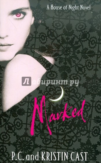 Marked. House of Night. Book 1