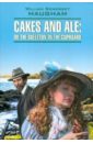 Maugham William Somerset Cakes and Ale or the skeleton in the cupboard maugham william somerset cakes and ale