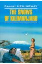 Hemingway Ernest The Snows of Kilimanjaro