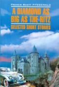 A Diamond as Big as the Ritz. Selected Short Stories