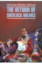 Doyle Arthur Conan The Return of Sherlock Holmes 2 шт компл новые китайские песни поэзия тан сто студентов экстраурная книга для чтения с pinyin детская книга для рассказов