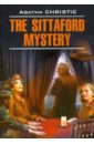 Christie Agatha The Sittaford Mystery christie agatha the listerdale mystery на английском языке