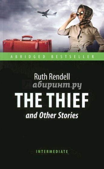 The Thief and Other Stories