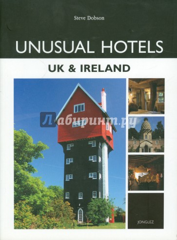 Unusual hotels. UK and Ireland