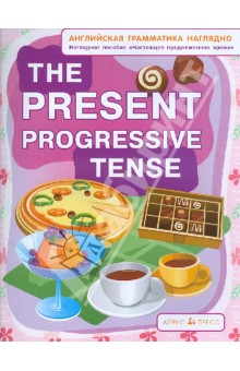   . The present progressive tense.  
