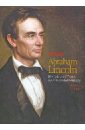 Fenton Matthew McCann Abraham Lincoln: An Illustrated History of His Life and Times fenton matthew mccann abraham lincoln an illustrated history of his life and times