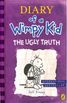 

Diary of a Wimpy Kid. The Ugly Truth