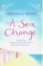 Henry Veronica A Sea Change henry veronica a family recipe