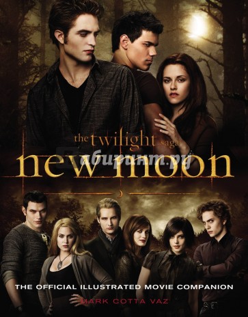 Twilight Saga. New Moon. The Official Illustrated