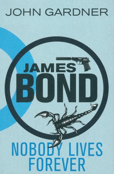 James Bond. Nobody Lives For Ever