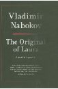 nabokov vladimir original of laura Nabokov Vladimir Original of Laura. A Novel in Fragments