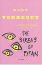 Vonnegut Kurt The Sirens of Titan vonnegut kurt a man without a country