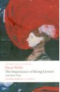 Wilde Oscar The Importance of Being Earnest and Other Plays james branch cabell figures of earth a comedy of appearances