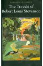 Stevenson Robert Louis The Travels of Robert Louis Stevenson цена и фото