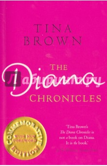 Обложка книги The Diana Chronicles, Brown Tina