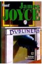 Джойс Джеймс Dubliners. / Дублинцы. Сборник (на английском языке) джойс джеймс dubliners дублинцы сборник на английском языке