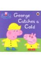 George Catches a Cold цена и фото