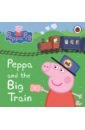 Peppa & Big Train. My First Storybook george s train ride