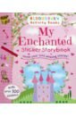 My Enchanted Sticker Storybook my dinosaurs sticker storybook