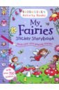 greenwell jessica dragons first colouring books with stickers My Fairies Sticker Storybook