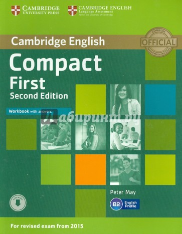 Compact First Workbook with Answers. Second Edition +D For Revised  Exam from 2015