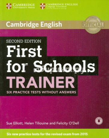 First for Schools Trainer. Second Edition Tests without Answears  +D Rev
