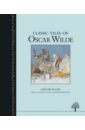 Wilde Oscar Classic Tales of Oscar Wilde